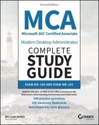 MCA Microsoft 365 Certified Associate Modern Desktop Administrator Complete Study Guide with 900 Practice Test Questions, 2nd Edition