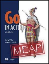 Go in Action, Second Edition (MEAP v1)