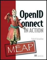 OpenID Connect in Action (MEAP v11)