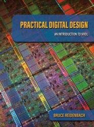 Practical Digital Design: An Introduction to VHDL