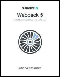 SurviveJS - Webpack 5 : From apprentice to master