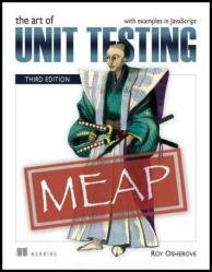 The Art of Unit Testing, Third Edition (MEAP v8)
