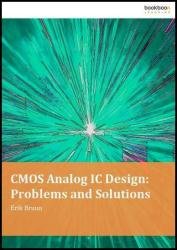 CMOS Analog IC Design: Problems and Solutions, 3rd Edition