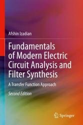 Fundamentals of Modern Electric Circuit Analysis and Filter Synthesis 2nd Edition