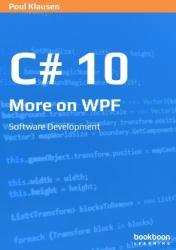 C# 10: More on WPF: Software Development