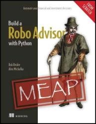 Build a Robo Advisor with Python (From Scratch) (MEAP v1)