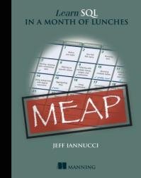 Learn SQL in a Month of Lunches (MEAP v3)