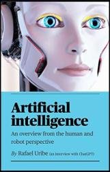 Artificial Intelligence: An overview from the human and robot perspectives