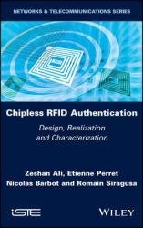 Chipless RFID Authentication: Design, Realization and Characterization