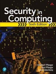 Security in Computing, 6th Edition (Rough Cuts)
