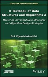 A Textbook of Data Structures and Algorithms, Volume 3 : Mastering Advanced Data Structures and Algorithm Design Strategies