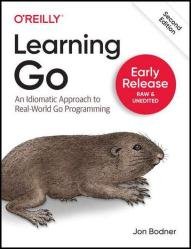 Learning Go, 2nd Edition (Second Early Release)
