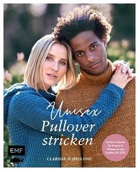 Unisex-Pullover stricken: 18 Strickprojekte im Boyfriend-Look mit zeitlosen Schnitten in den Größen XS–XXL für Frauen und Männer