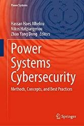 Power Systems Cybersecurity: Methods, Concepts, and Best Practices