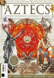 Aztecs (All About History) 5th Edition 2023