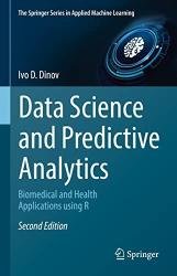 Data Science and Predictive Analytics (2nd Edition)