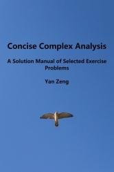 Concise Complex Analysis: A Solution Manual of Selected Exercise Problems