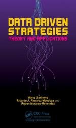 Data Driven Strategies: Theory and Applications