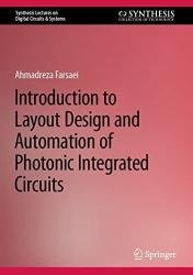 Introduction to Layout Design and Automation of Photonic Integrated Circuits