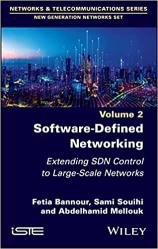 Software-Defined Networking 2: Extending SDN Control to Large-Scale Networks