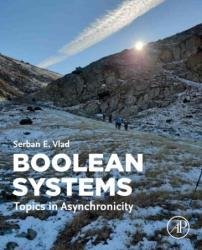 Boolean Systems: Topics in Asynchronicity