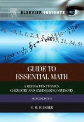 Guide to Essential Math: A Review for Physics, Chemistry and Engineering Students, 2nd Edition