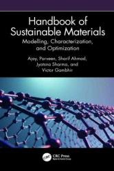 Handbook of Sustainable Materials: Modelling Characterization and Optimization