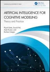 Artificial Intelligence for Cognitive Modeling: Theory and Practice