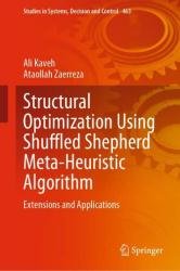 Structural Optimization Using Shuffled Shepherd Meta-Heuristic Algorithm: Extensions and Applications