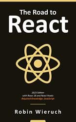 The Road to React : Your journey to master React in JavaScript (2023 Edition)