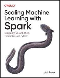 Scaling Machine Learning with Spark (Final Release)