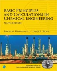 Basic Principles and Calculations in Chemical Engineering, 9th Edition (Final)