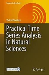 Practical Time Series Analysis in Natural Sciences