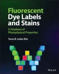 Fluorescent Dye Labels and Stains : A Database of Photophysical Properties