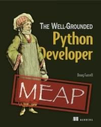 The Well-Grounded Python Developer (MEAP v9)