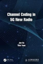 Channel Coding in 5G New Radio