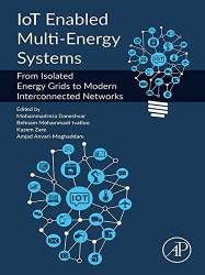IoT Enabled Multi-Energy Systems : From Isolated Energy Grids to Modern Interconnected Networks
