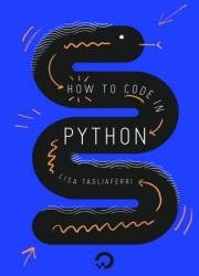 How to Code in Python 3