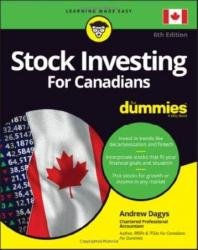 Stock Investing For Canadians For Dummies, 6th Edition