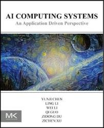 AI Computing Systems: An Application Driven Perspective