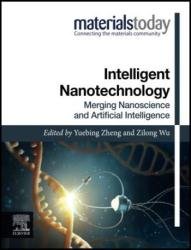 Intelligent Nanotechnology: Merging Nanoscience and Artificial Intelligence
