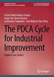 The PDCA Cycle for Industrial Improvement: Applied Case Studies
