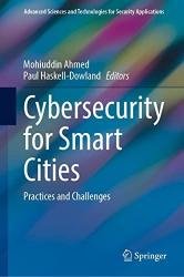 Cybersecurity for Smart Cities: Practices and Challenges