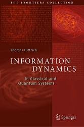 Information Dynamics: In Classical and Quantum Systems