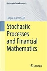 Stochastic Processes and Financial Mathematics