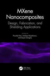 MXene Nanocomposites: Design, Fabrication, and Shielding Applications