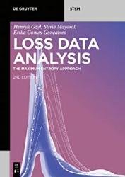 Loss Data Analysis: The Maximum Entropy Approach, 2nd Edition