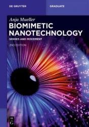 Biomimetic Nanotechnology: Senses and Movement, 2nd Edition