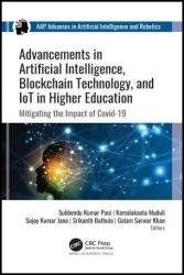 Advancements in Artificial Intelligence Blockchain Technology and IoT in Higher Education