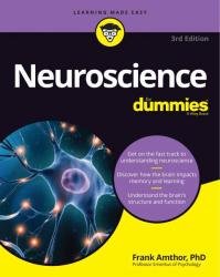 Neuroscience For Dummies, 3rd Edition